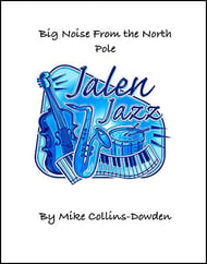 Big Noise from the North Pole Jazz Ensemble sheet music cover Thumbnail